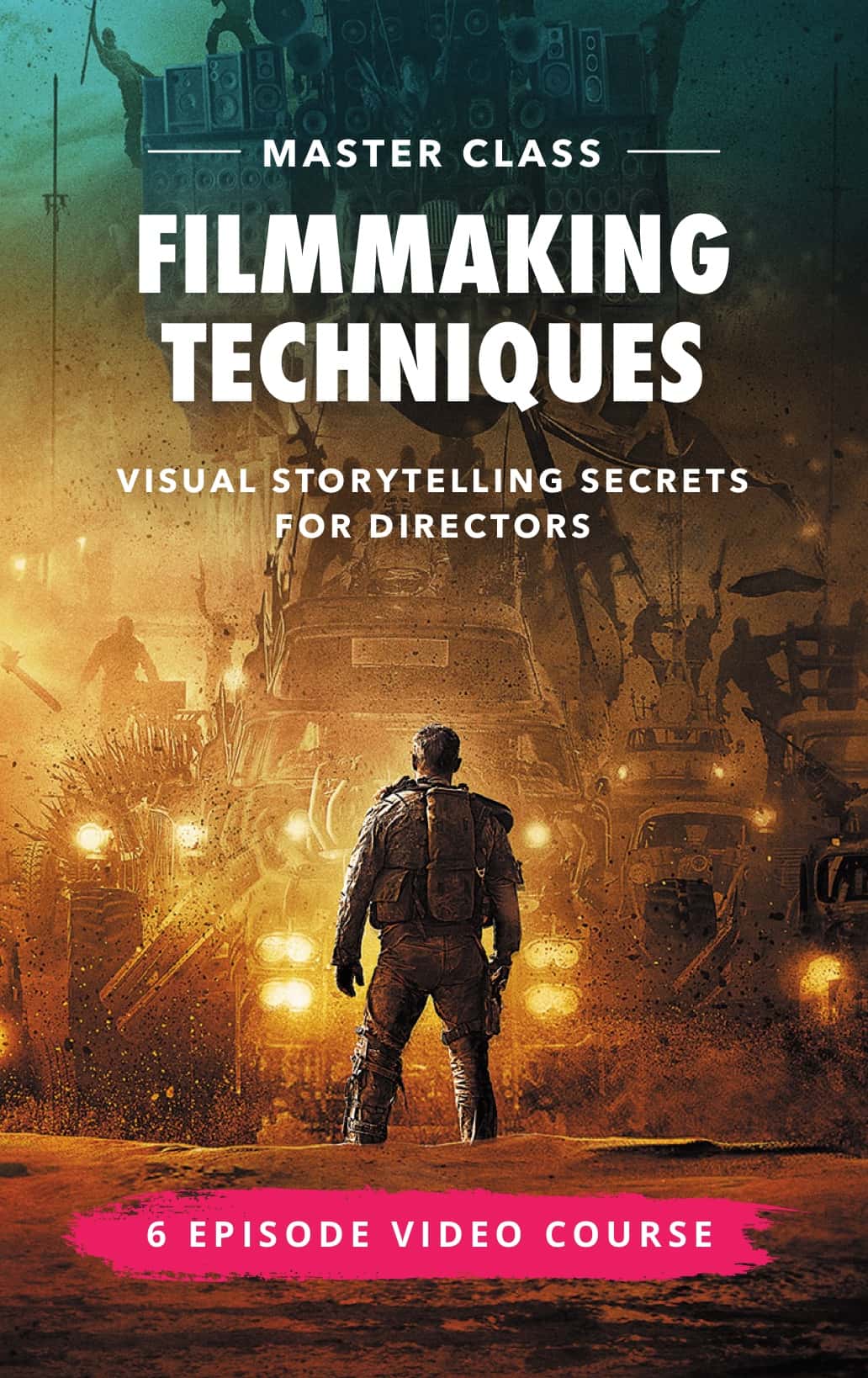 Directing E-Course - Filmmaking Techniques Master Class for Directors - Visual Storytelling - StudioBinder