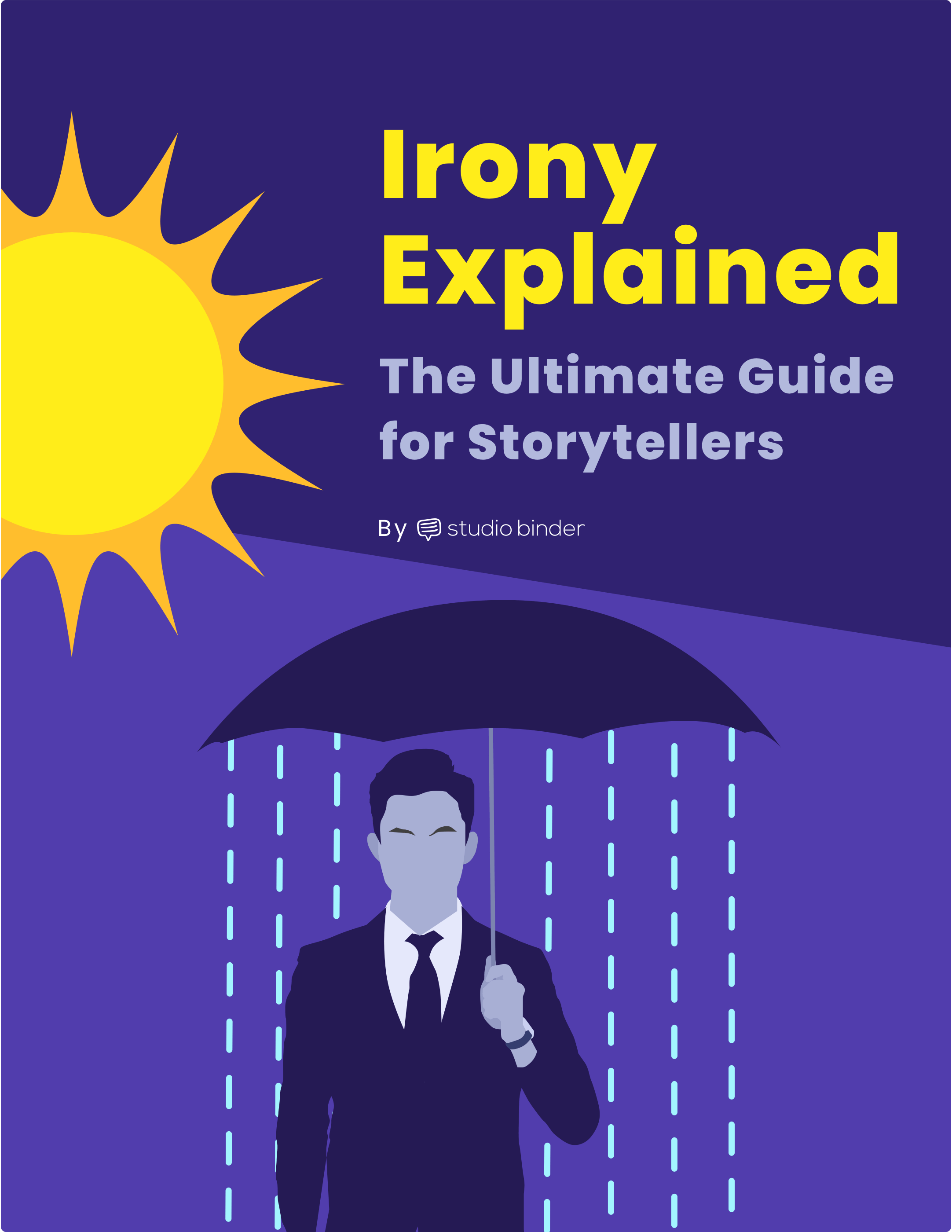 What is Irony - Irony Explained - StudioBinder Ebook